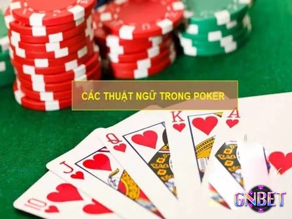 Những thuật ngữ Poker về cấu trúc trong trò chơi