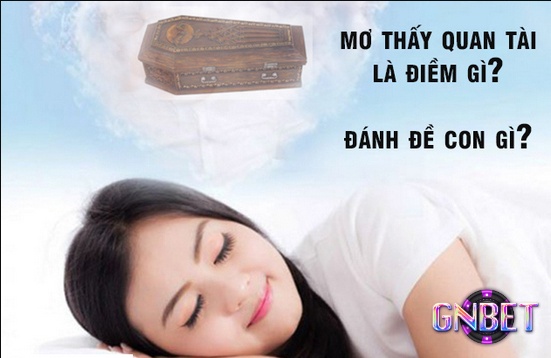 Chiêm bao thấy hòm thì đánh con số nào đây?