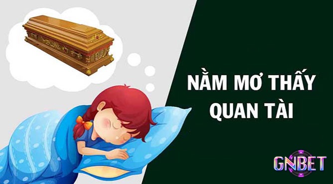 Chiêm bao thấy hòm / quan tài liệu có phải là điềm chết chóc