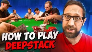 Deep Stack Poker là gì? Chiến thuật Deep Stack Poker hiệu quả
