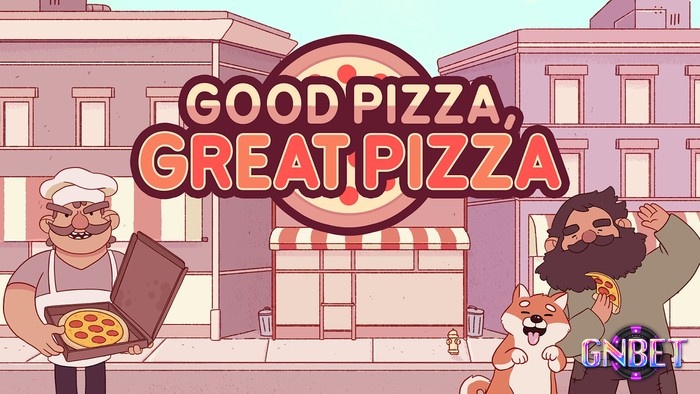 Good Pizza – Great Pizza gây ấn tượng với lối chơi vui nhộn và phong cách hoạt hình gần gũi