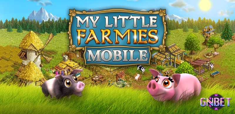 My Little Farmies với phong cách cổ điển mang đến sắc thái mới lạ cho người chơi