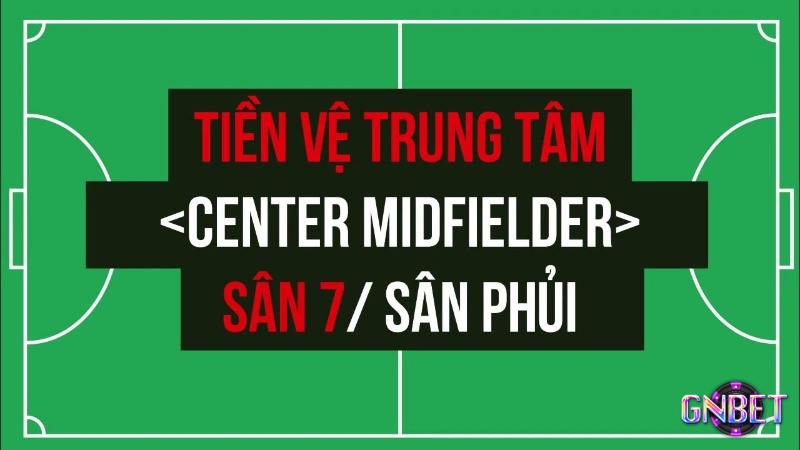 Tiền vệ trung tâm điều phối nhịp độ trận đấu, là linh hồn của mọi pha triển khai tấn công.