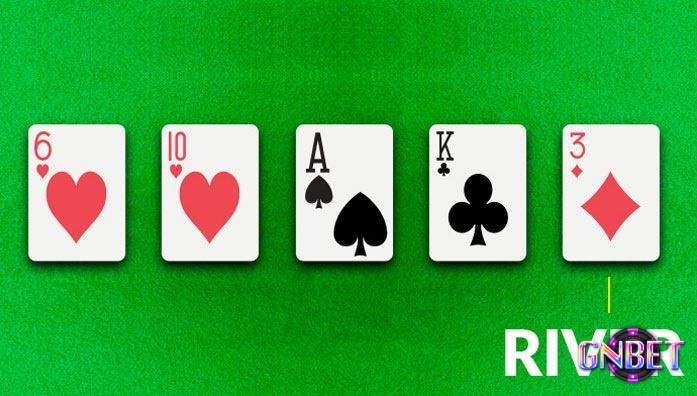 River là vòng cuối cùng mang tính quyết định trong ván bài