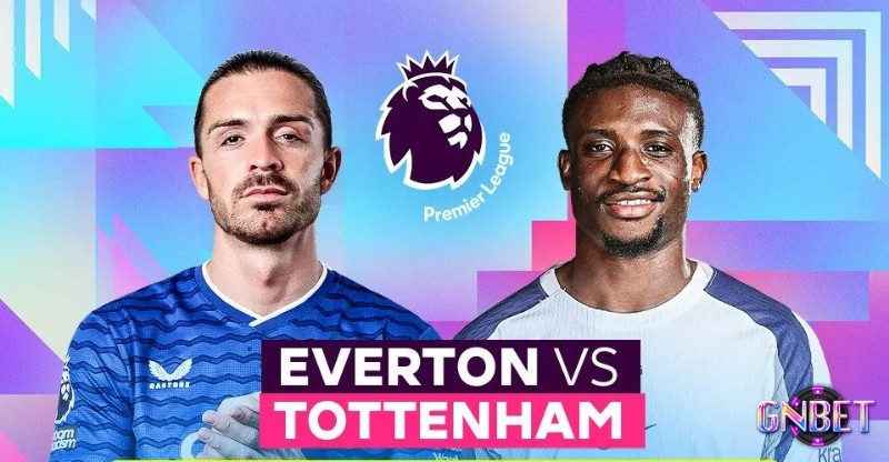Ví dụ tài xỉu trận đấu giữa đội Tottenham vs đội Everton