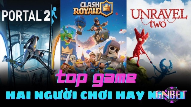 Chơi game cùng nhau giúp mỗi màn vượt ải trở nên vui và đáng nhớ hơn